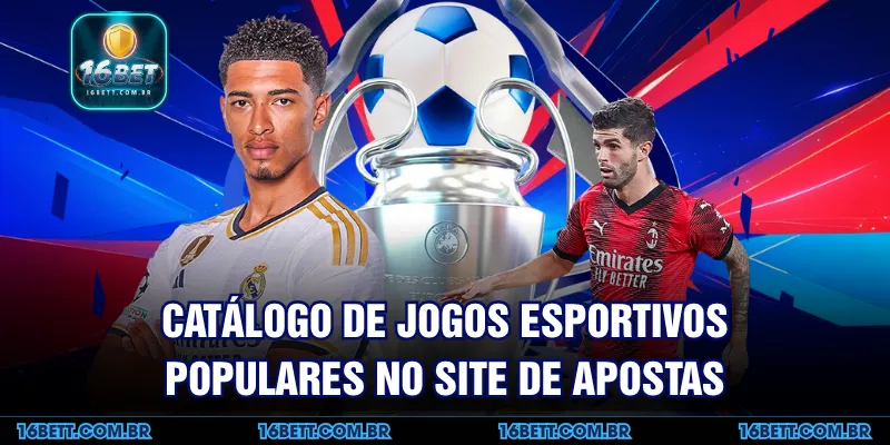 Catálogo de Jogos Esportivos Populares no Site de Apostas
