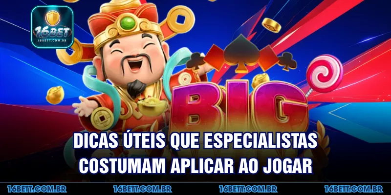 Dicas Úteis que Especialistas Costumam Aplicar ao Jogar