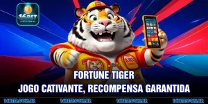 Fortune Tiger – Jogo cativante, recompensa garantida