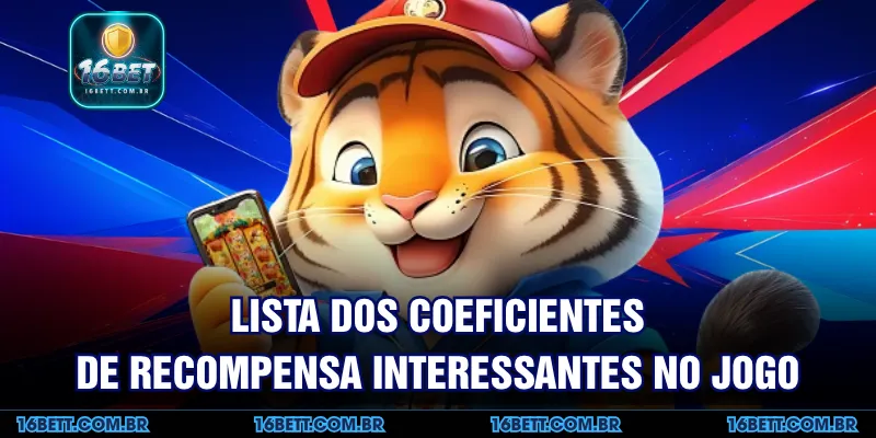 Lista dos Coeficientes de Recompensa Interessantes no Jogo